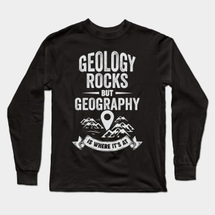 Geography Earth Geographer Science Teacher Gift Long Sleeve T-Shirt